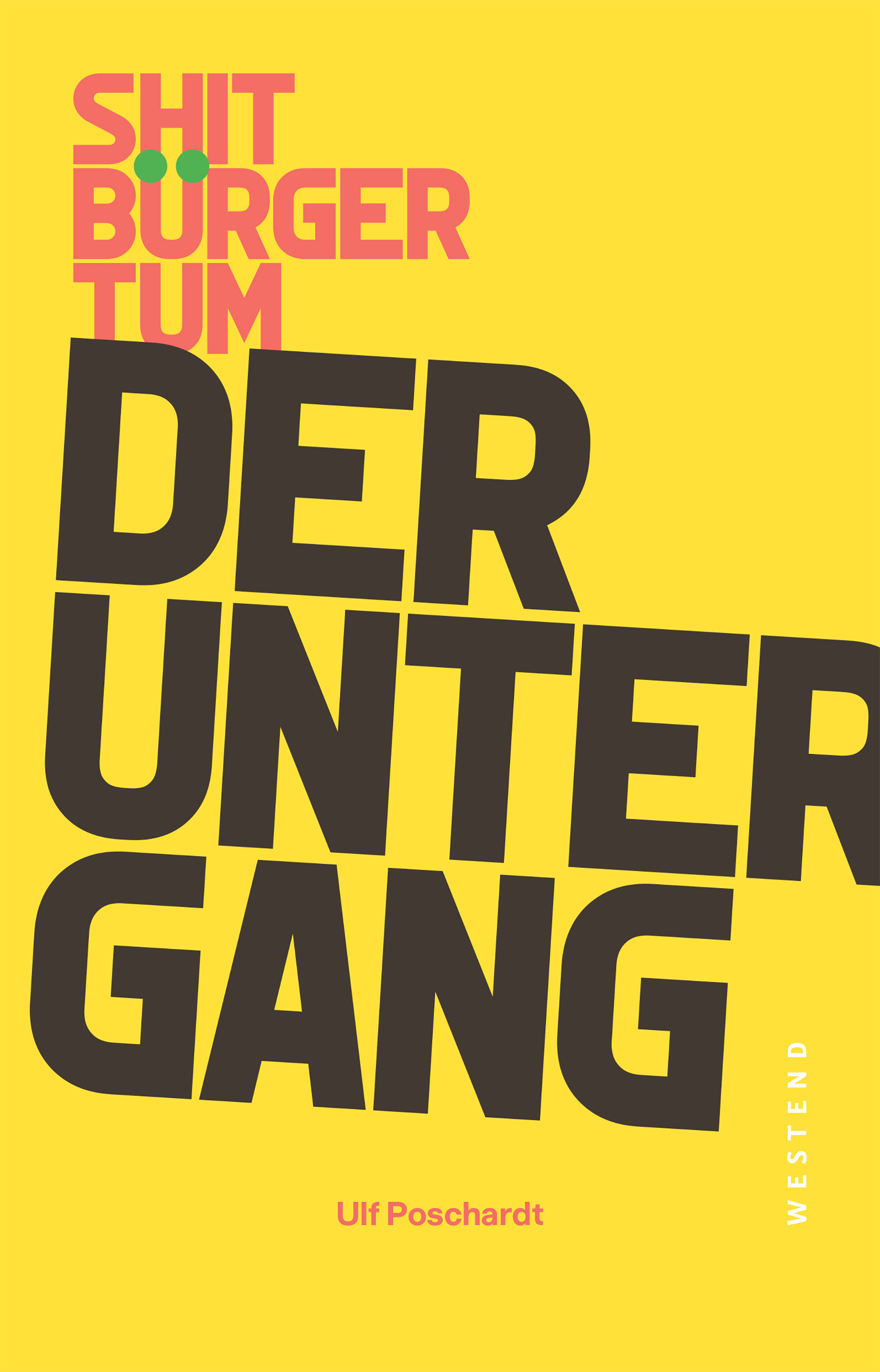 Poschardt-Shitbuerger-Der Untergang-300RGB